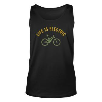 Life Is Electric E-Bike Cycling Lovers Gift Unisex Tank Top | Mazezy