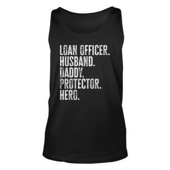 Mens Loan Officer Husband Daddy Protector Hero Fathers Day Dad Tank Top | Mazezy