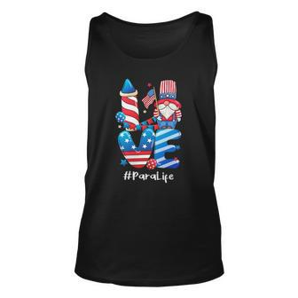 Love Para Life Gnome Usa Flag 4Th Of July Patriotic Unisex Tank Top | Mazezy
