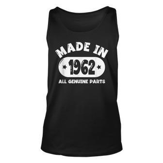 Made In 1962 60Th Birthday Gifts Women All Original Parts Unisex Tank Top - Seseable