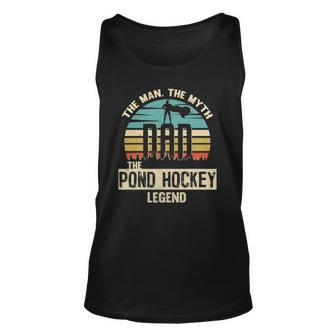 Man Myth Legend Dad Pond Hockey Player Unisex Tank Top | Mazezy