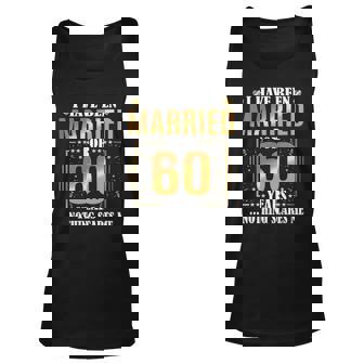 Womens I Have Been Married For 60 Years 60Th Wedding Anniversary Tank Top | Mazezy