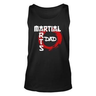 Martial Arts Dad Funny Gift Idea Fathers Day Grandpa Unisex Tank Top | Mazezy