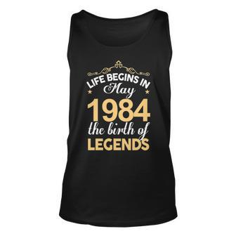 May 1984 Birthday Life Begins In May 1984 V2 Unisex Tank Top - Seseable