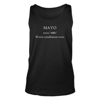 Mayo Worst Condiment Ever Funny Gross Sauce Dip Unisex Tank Top | Mazezy