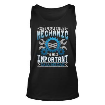 Mechanic Dad Mechanics Fathers Day Dads Birthday Gift Unisex Tank Top - Seseable