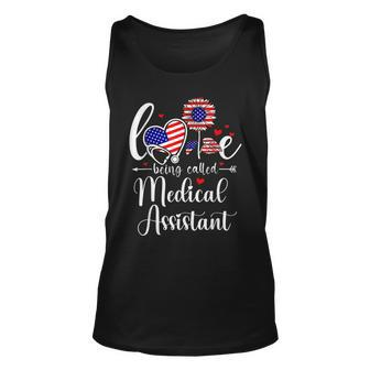 Medical Assistant 4Th Of July Love Being Called Medical Unisex Tank Top - Seseable