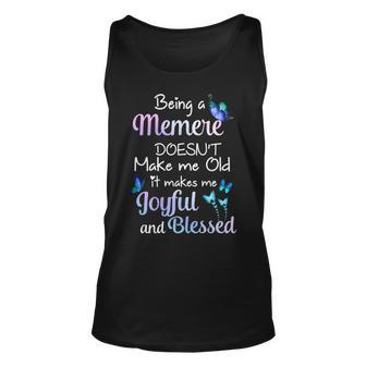 Memere Grandma Gift Being A Memere Doesnt Make Me Old Unisex Tank Top - Seseable