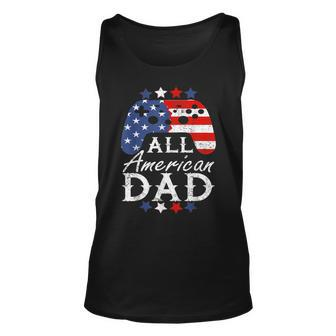 Mens All American Dad 4Th Of July Fathers Video Games Gamer Usa Unisex Tank Top - Seseable