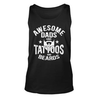 Mens Awesome Dads Have Tattoos And Beards Tattooist Lover Gift V2 Unisex Tank Top - Seseable