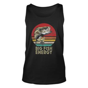 Mens Big Fish Energy Fishing Gifts For Men Dads Unisex Tank Top | Mazezy