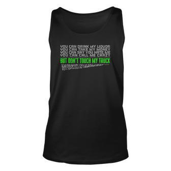 Mens But Don’T Touch My Truck Unisex Tank Top | Mazezy