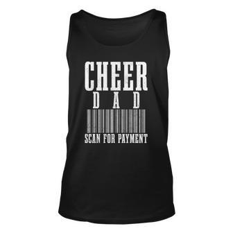 Mens Cheer Dad Scan For Payment Funny Barcode Fathers Day Unisex Tank Top | Mazezy