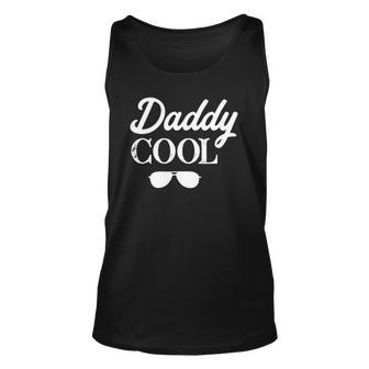 Mens Daddy Cool With Sunglasses Graphics - Gift Unisex Tank Top | Mazezy