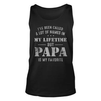 Mens Ive Been Called Lot Of Name But Papa Is My Favorite Fathers Unisex Tank Top - Seseable