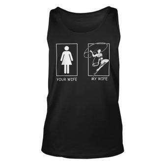 Mens My Wife Vs Your Wife Funny Husband Men Groom Present Sleeveless Top 269 Trending Shi Unisex Tank Top | Favorety