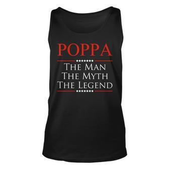 Mens Poppa The Man The Myth The Legend Gift For Poppa Unisex Tank Top - Thegiftio UK