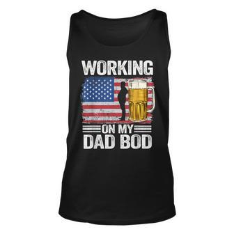 Mens Working On My Dad Bod 4Th Of July Beer American Flag Dada Unisex Tank Top - Seseable