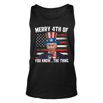 Merry Happy 4Th Of You Know The Thing Funny Biden Confused Unisex Tank Top - Seseable