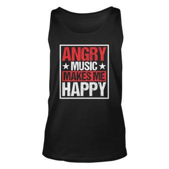 Metal Lovers Heavy Metal Fans Angry Music Makes Me Happy Unisex Tank Top | Mazezy