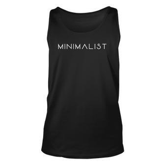 Minimalist Art Minimalism Lifestyle Design Unisex Tank Top | Mazezy
