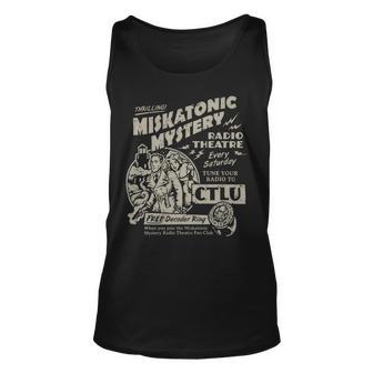 Miskatonic Mystery Radio Theatre 145 Trending Shirt Unisex Tank Top | Favorety