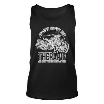 Motorcycles Therapy Ich Hab Einfach 462 Shirt Unisex Tank Top | Favorety CA