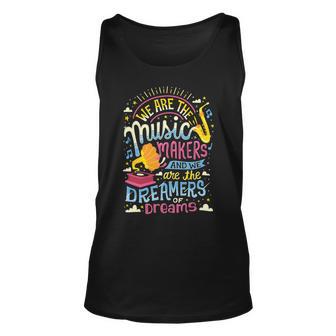 Music Makers And Dreamers 284 Trending Shirt Unisex Tank Top | Favorety