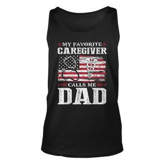 My Favorite Caregiver Calls Me Dad Patriotic 4Th Of July Unisex Tank Top - Seseable