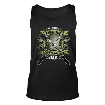 My Favorite Fishing Buddy Calls Me Dad Fishing Father Unisex Tank Top - Monsterry AU