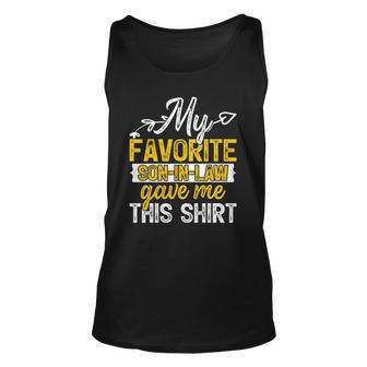 My Favorite Son In Law Gave Me This On Parents Day Unisex Tank Top | Mazezy