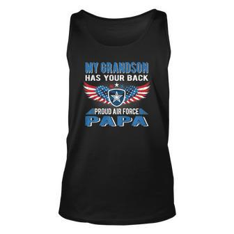 My Grandson Has Your Back Proud Air Force Papa Grandpa Gift Unisex Tank Top | Mazezy