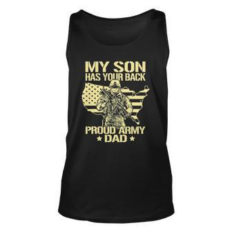 My Son Has Your Back - Proud Army Dad Father Gift Unisex Tank Top | Mazezy