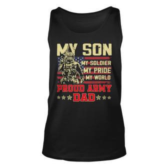 My Son Is Soldier Proud Military Dad 710 Shirt Unisex Tank Top | Favorety