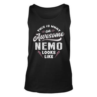 Nemo Grandpa Gift This Is What An Awesome Nemo Looks Like Unisex Tank Top - Seseable