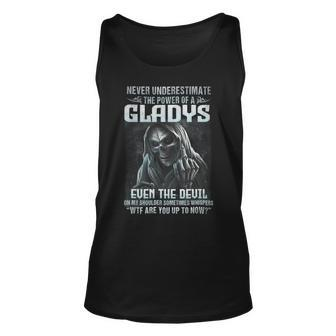 Never Underestimate The Power Of An Gladys Even The Devil Unisex Tank Top - Seseable