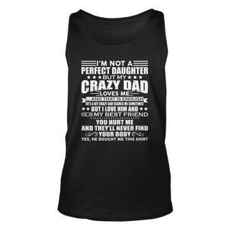 Womens Im Not A Perfect Daughter But My Crazy Dad Loves Me Tank Top | Mazezy