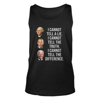 I Can Not Tell A Lie I Can Not Tell The Truth I Can Not Tell The Difference Tank Top | Mazezy