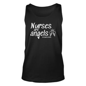 Nurses Are Angels In Comfy Shoes Nurse Gift Unisex Tank Top | Mazezy