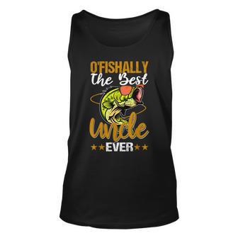 Ofishally The Best Uncle Ever Bass Fishing Fathers Day Unisex Tank Top - Thegiftio