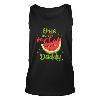 One In A Melon Daddy Watermelon Funny Family Matching Men Unisex Tank Top | Mazezy