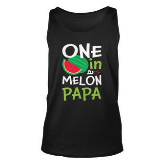 One In A Melon Papa Matching Group Unisex Tank Top | Mazezy