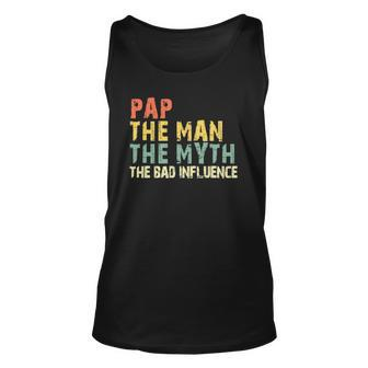 Pap The Man Myth Bad Influence Vintage Gift Unisex Tank Top | Mazezy