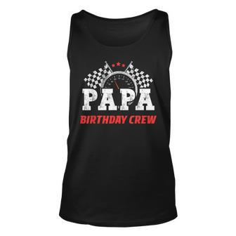 Papa Birthday Crew Race Car Racing Car Driver Dad Daddy Unisex Tank Top - Seseable