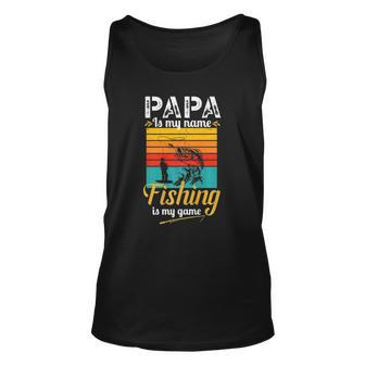 Papa Is My Name Fishing Is My Game Funny Dad Fishing Gifts Unisex Tank Top | Mazezy