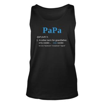 Papa Like A Grandfather Only Cooler Definition Gift Classic Unisex Tank Top | Mazezy