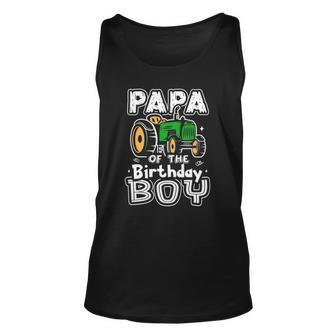Papa Of The Birthday Boy Farmer Tractor Matching Party Unisex Tank Top | Mazezy CA