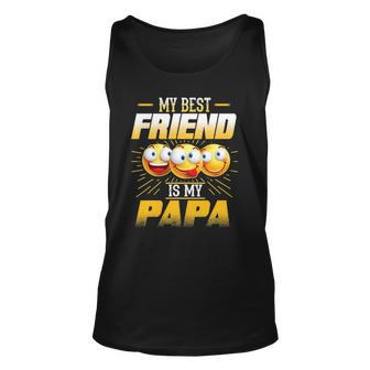 Papa Tee  My Best Friend Is My Papa Funny Gift Tees Unisex Tank Top