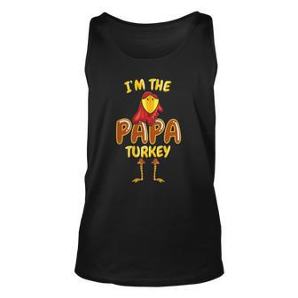 Papa Turkey Matching Family Outfit Funny Thanksgiving Unisex Tank Top | Mazezy AU