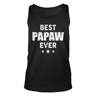 Papaw Grandpa Gift Best Papaw Ever Unisex Tank Top - Seseable